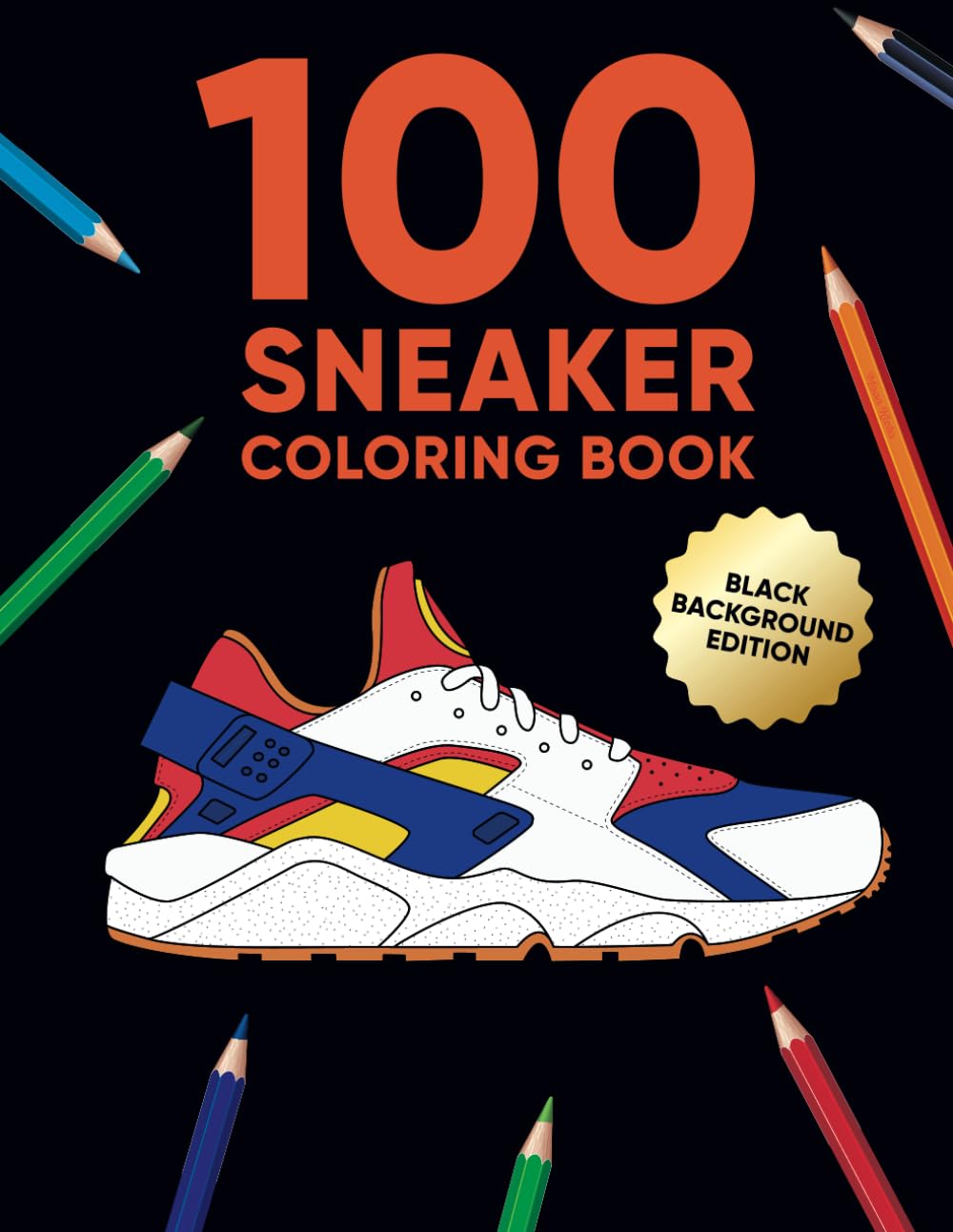 100 Sneaker Coloring Book Black Background Edition — used book cover