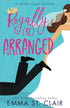 Royally Rearranged: A Sweet Royal Romcom — used book cover