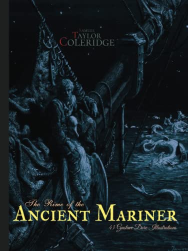 Gustave Dore Remastered: The Rime of the Ancient Mariner: with 43 Gustave Dore illustrations