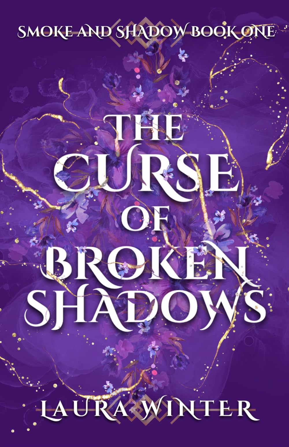 The Curse of Broken Shadows (Smoke and Shadow)