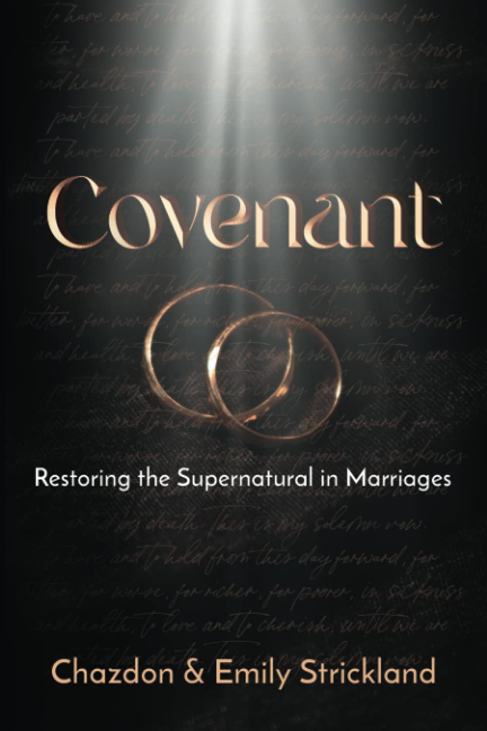 Covenant: Restoring the Supernatural in Marriages — used book cover