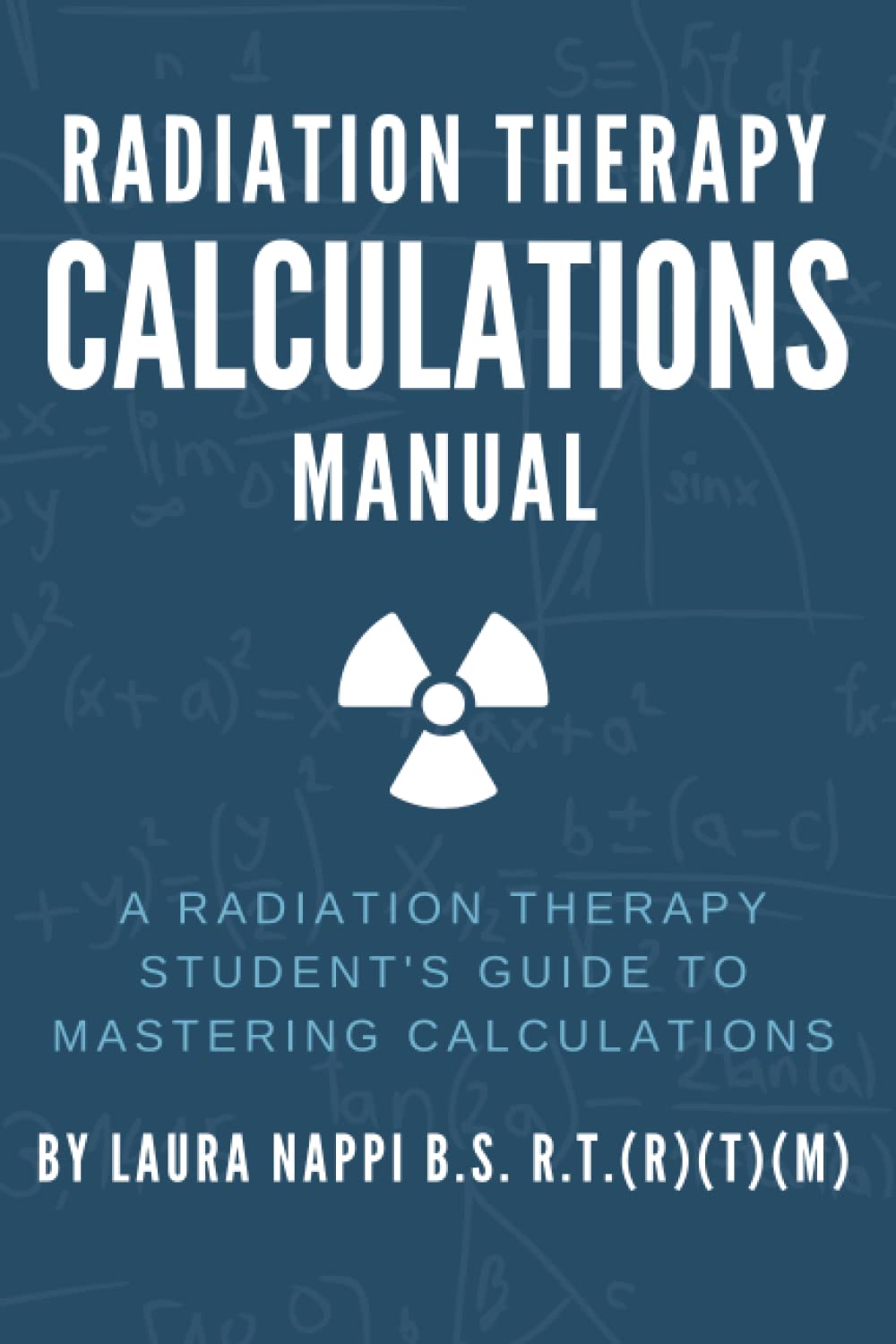 Radiation Therapy Calculations Manual — used book cover