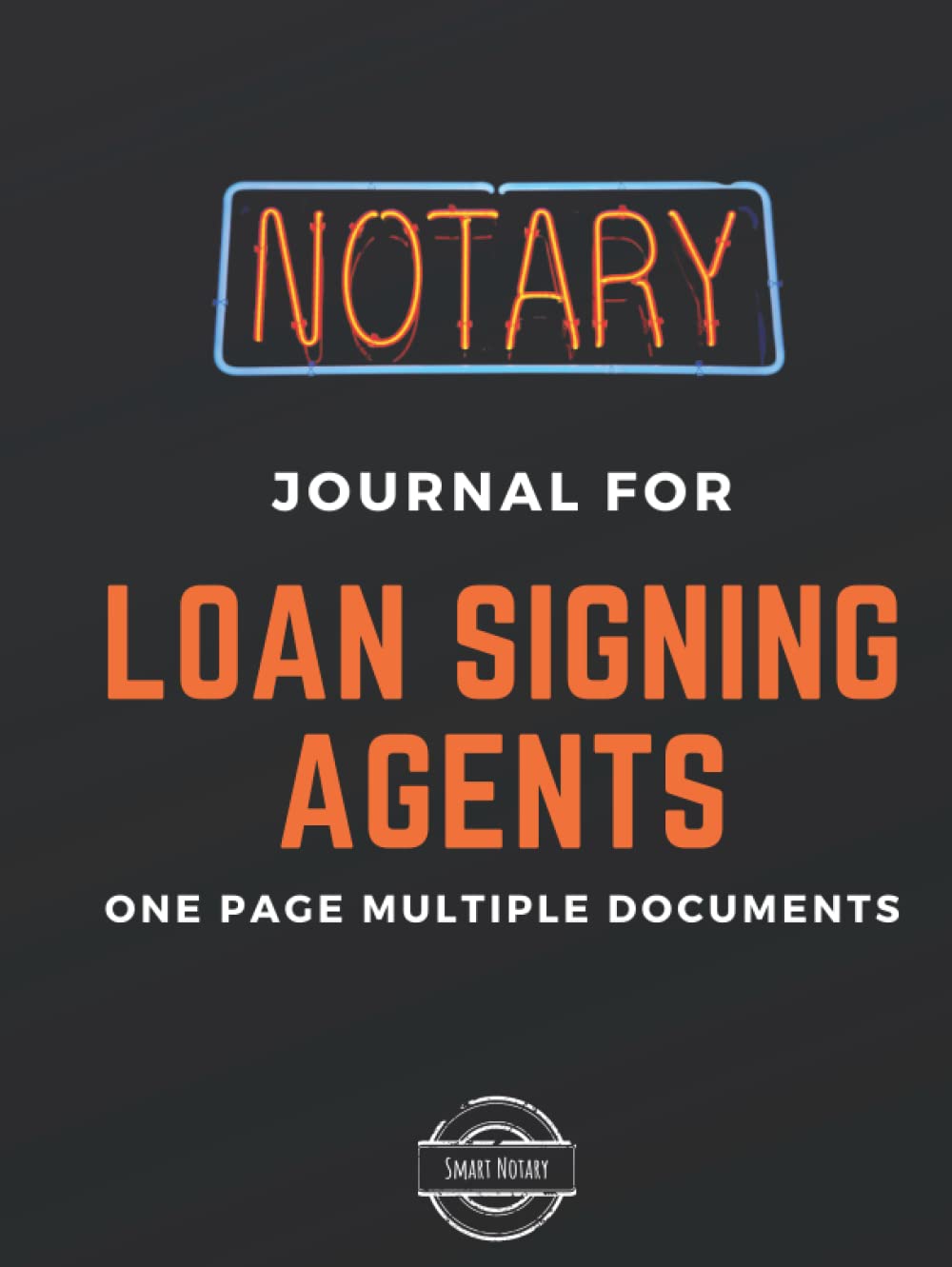 Notary Journal for Loan Signing Agents — used book cover