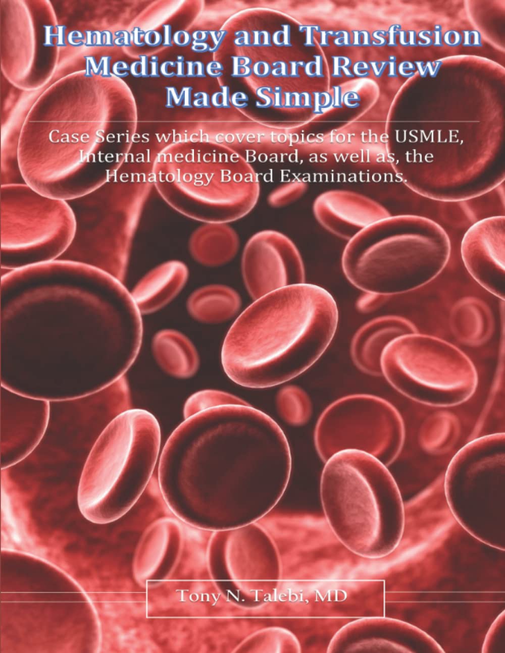 Hematology and Transfusion Medicine Board Review Made Simple — used book cover
