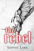 The Rebel: Limited Edition Cover — used book cover
