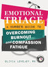 Emotional Triage: A Nurse&