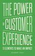 The Power of Customer Experience — used book cover