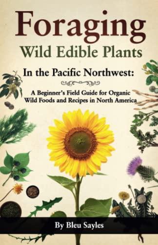 Foraging Wild Edible Plants in the Pacific Northwest — used book cover