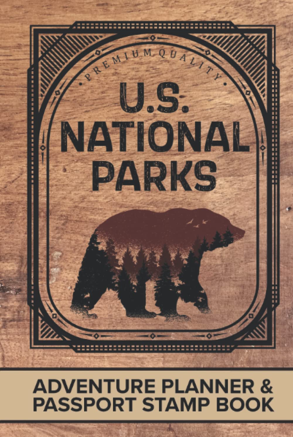 U.S. NATIONAL PARKS: Adventure Planner &amp; Passport Stamp Book  63 Parks With Popular Attractions  Hardcover