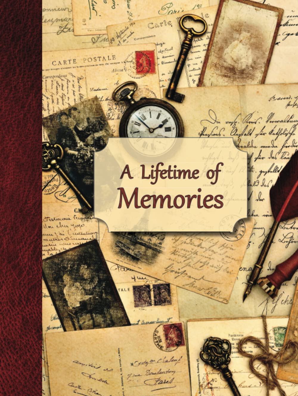 A Lifetime of Memories: A guided journal for your Grandma, Grandpa or parent to record their memories and life experiences