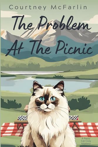 The Problem at the Picnic: A Razzy Cat Cozy Mystery 