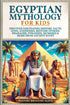 Egyptian Mythology For Kids — used book cover