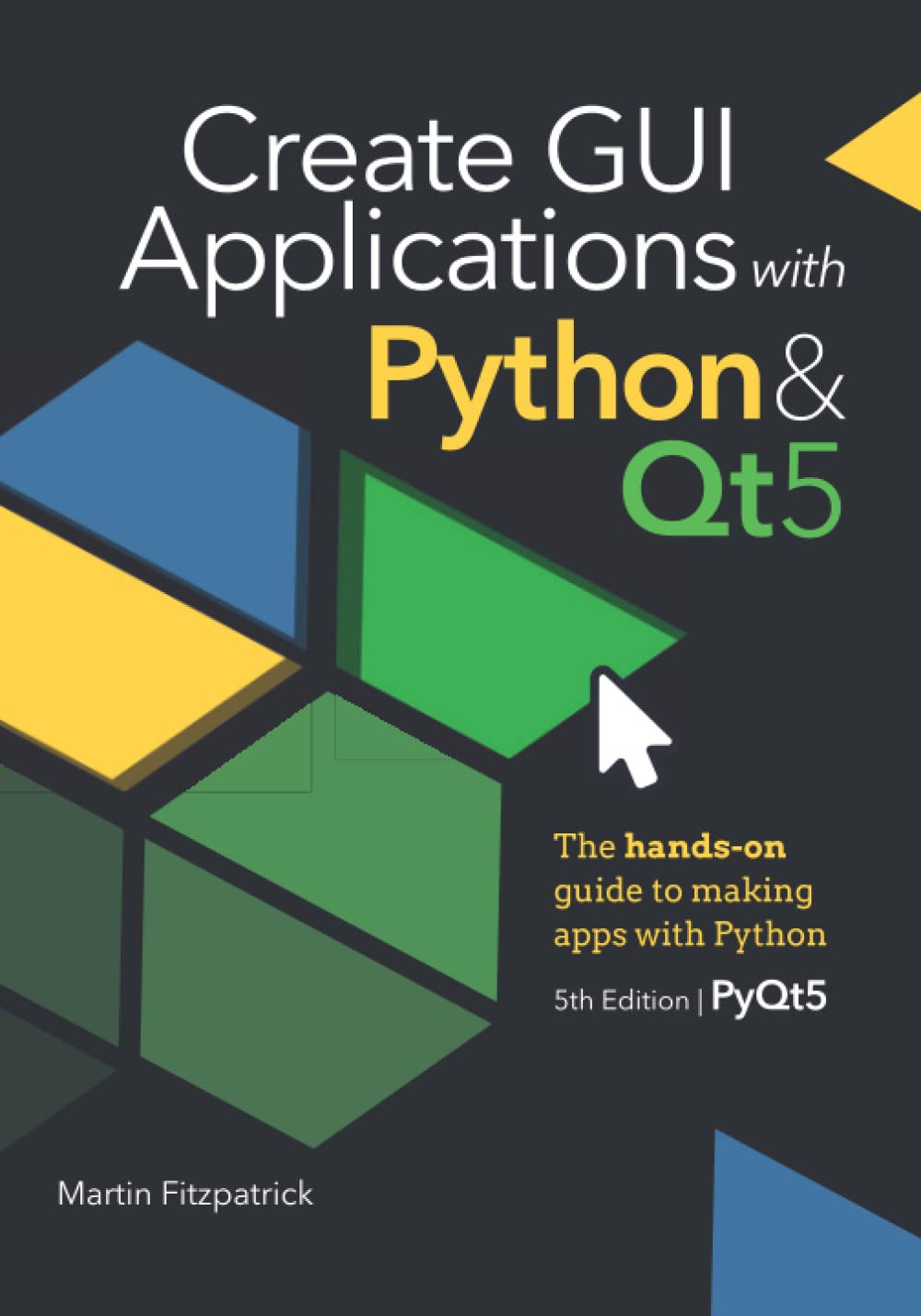 Create GUI Applications with Python &amp; Qt5 — used book cover