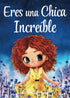 Eres una Chica Increíble — used book cover