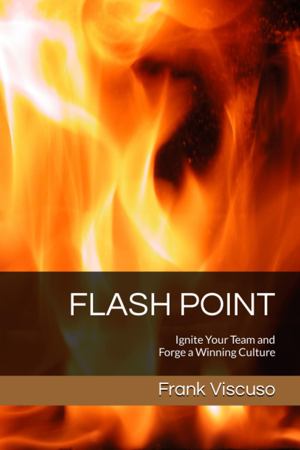 FLASH POINT: Ignite Your Team and Forge a Winning Culture — used book cover