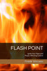 FLASH POINT: Ignite Your Team and Forge a Winning Culture — used book cover