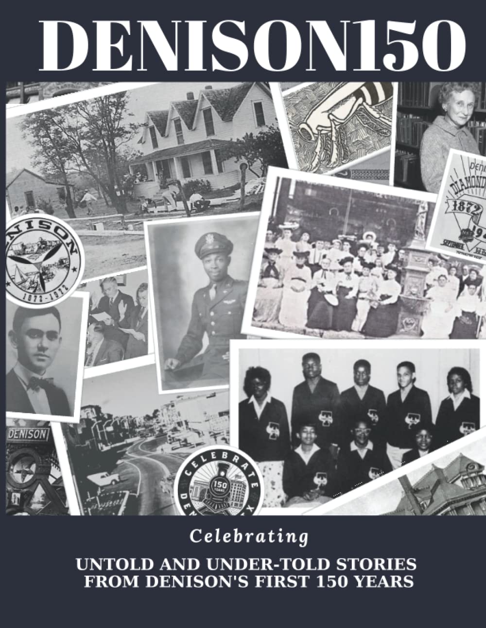 Denison150: Celebrating Untold and Under-Told Stories from Denison&