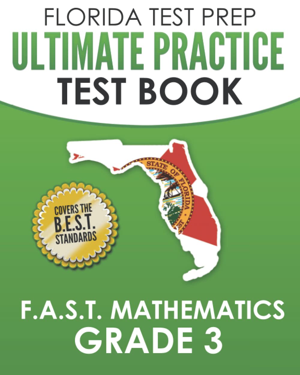FLORIDA TEST PREP Ultimate Practice Test Book F.A.S.T. Mathematics Grade 3 — used book cover
