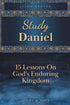Study Daniel: 15 Lessons on God&