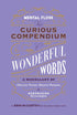 Mental Floss: The Curious Compendium of Wonderful Words: A Miscellany of Obscure Terms, Bizarre Phrases & Surprising Etymologies — used book cover
