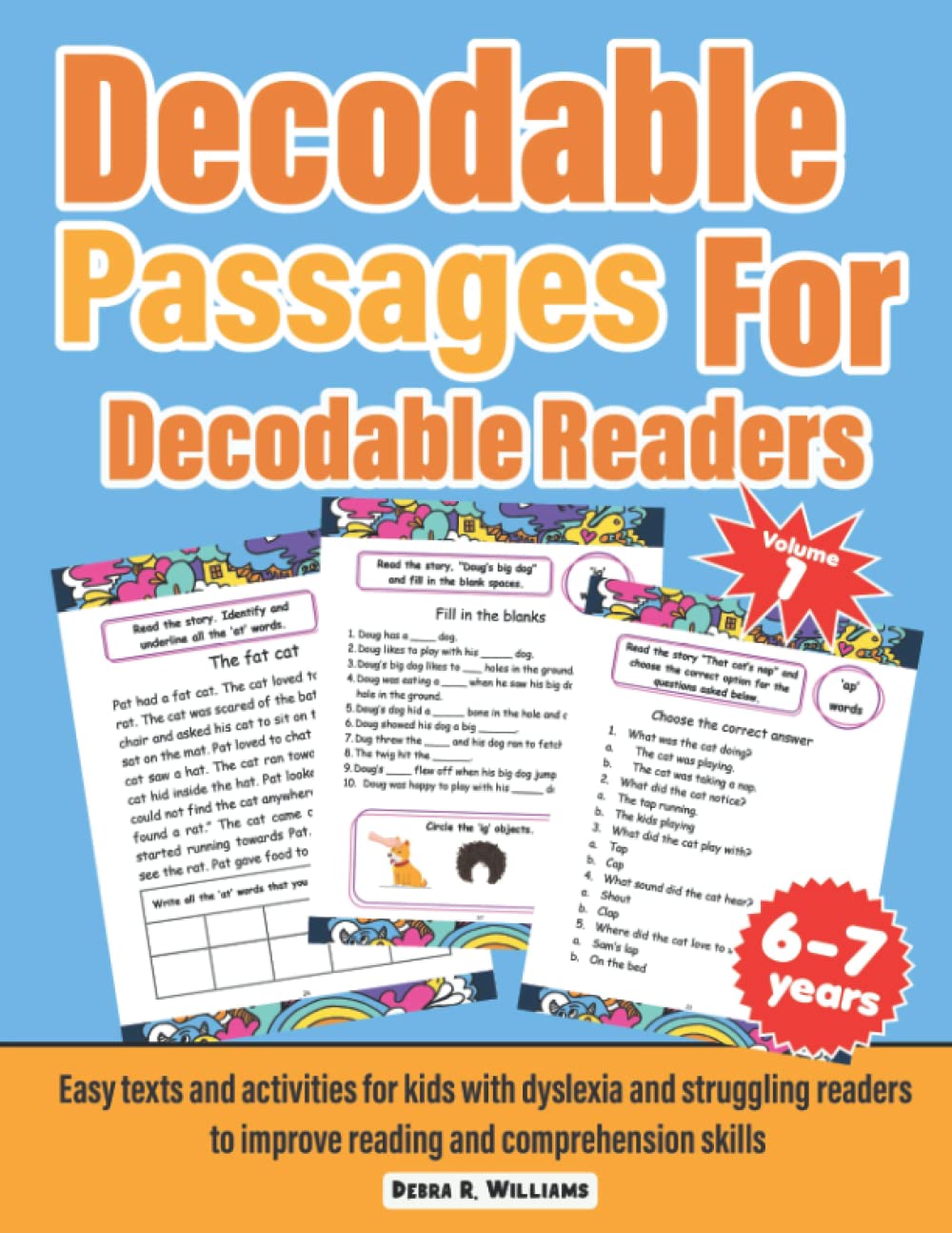 Decodable Passages for Decodable Readers. Easy texts for kids with dyslexia and struggling readers to improve reading and comprehension skills. Volume 1. 6-7 years — used book cover