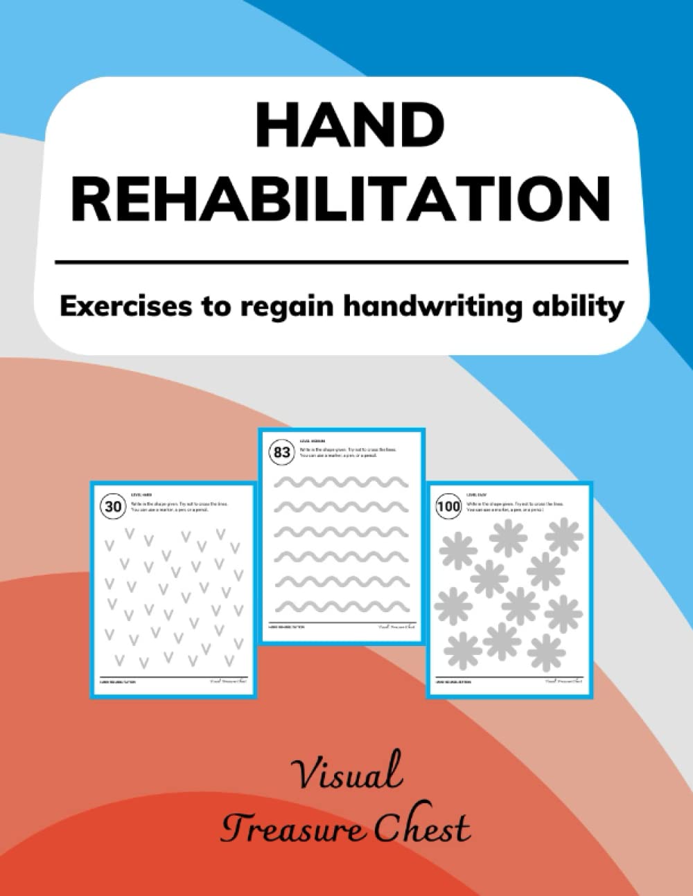 Hand Rehabilitation: Exercises to regain handwriting ability