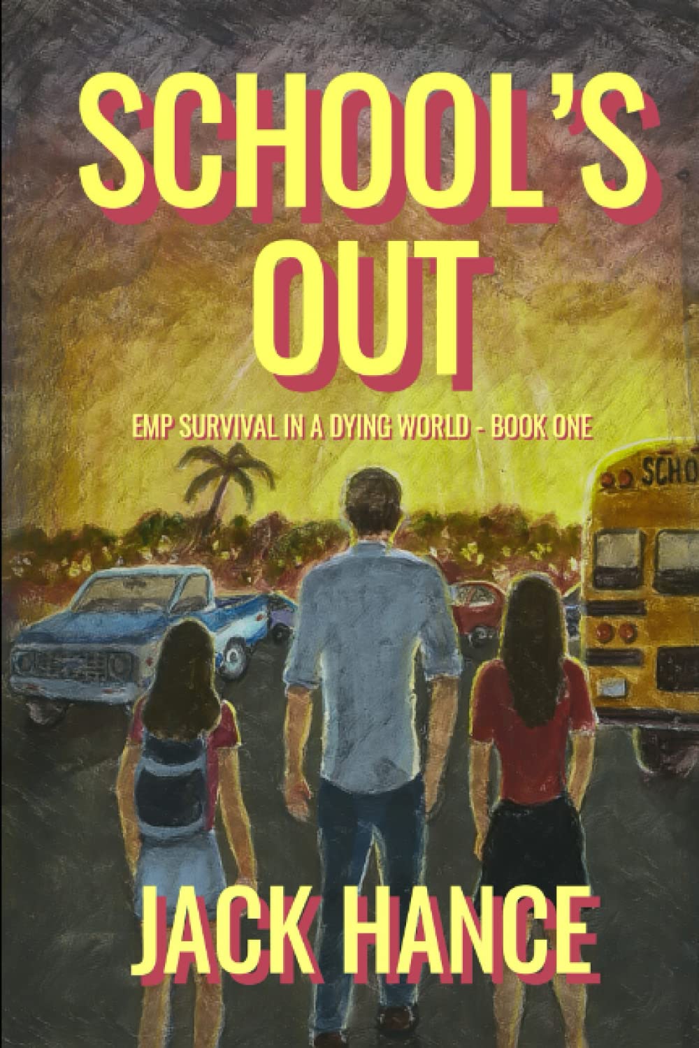 School’s Out: EMP Survival in a Dying World