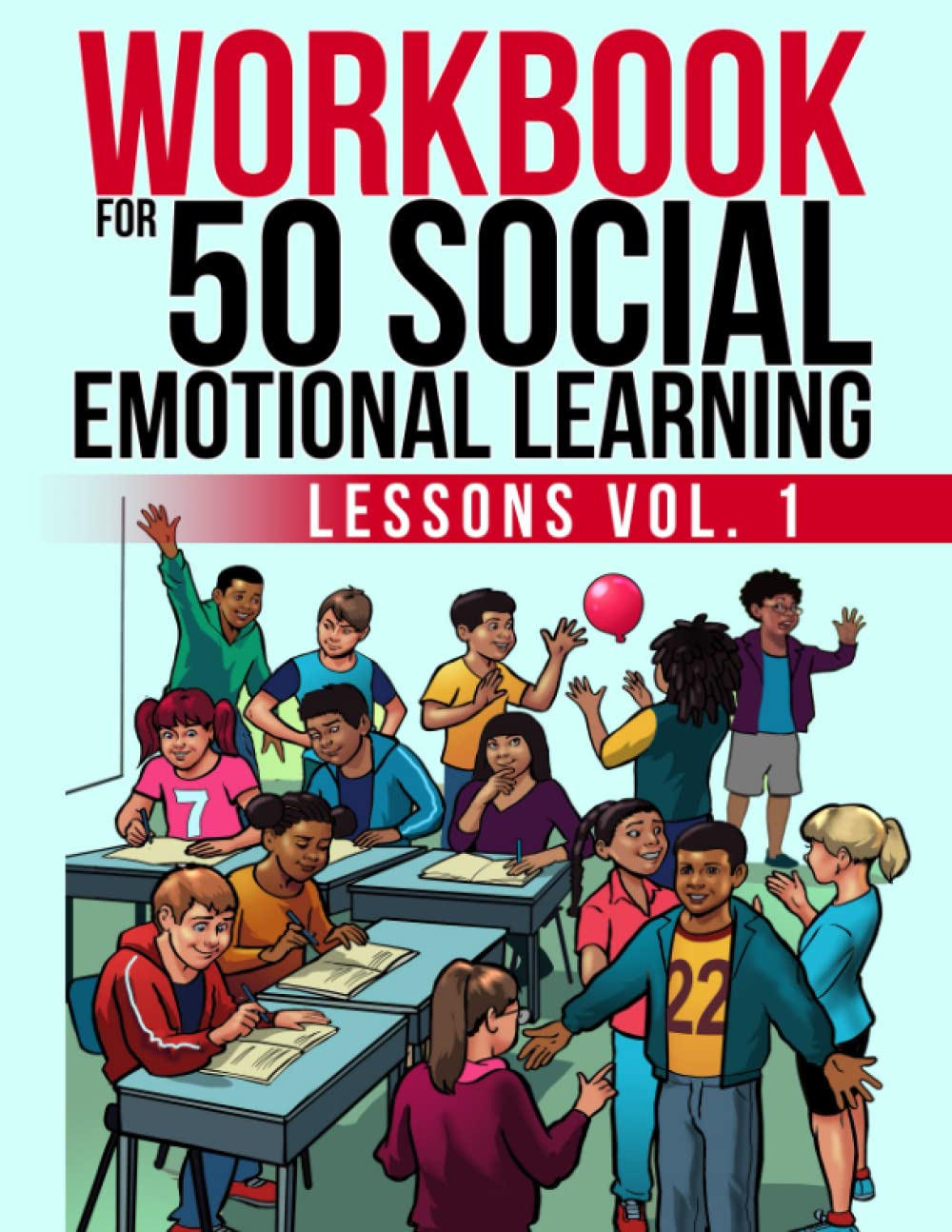 Workbook For 50 Social Emotional Learning Lessons Vol. 1 — used book cover