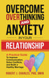 Overcome Overthinking and Anxiety in Your Relationship — used book cover