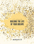 A 52-Week Blueprint for Building the Life of Your Dreams — used book cover