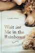 Wait for Me in the Rainbow — used book cover