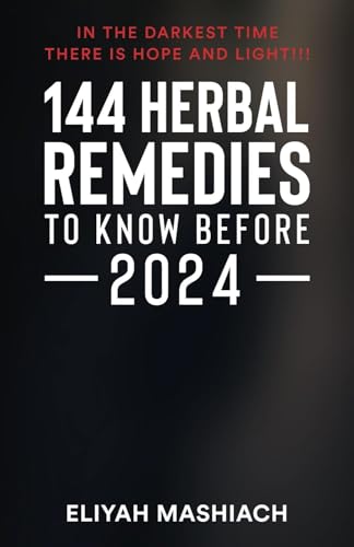 144 HERBAL REMEDIES TO KNOW BEFORE 2024 — used book cover