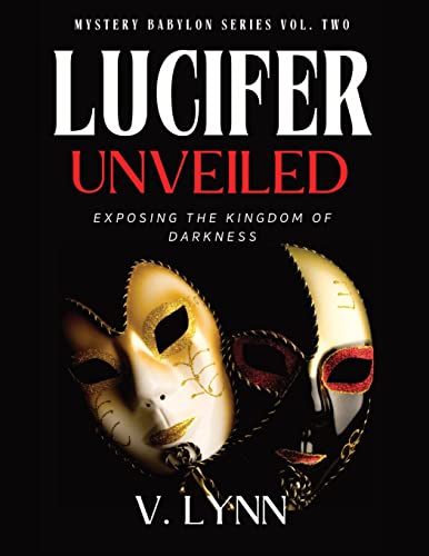 Lucifer Unveiled: Exposing the Kingdom of Darkness — used book cover