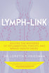 Lymph-Link: Solving the Mysteries of Inflammation, Toxicity, and Breast Health Issues — used book cover