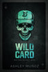 Wild Card: A Secret Society Romance: Special Edition Cover — used book cover
