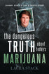 The Dangerous Truth About Today&