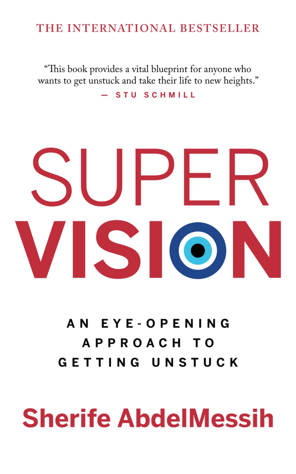 Super Vision: An Eye-Opening Approach to Getting Unstuck — used book cover