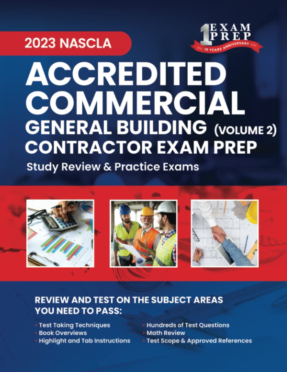 2023 NASCLA Commercial General Building Contractor Exam Prep: Volume 2: Study Review &amp; Practice Exams
