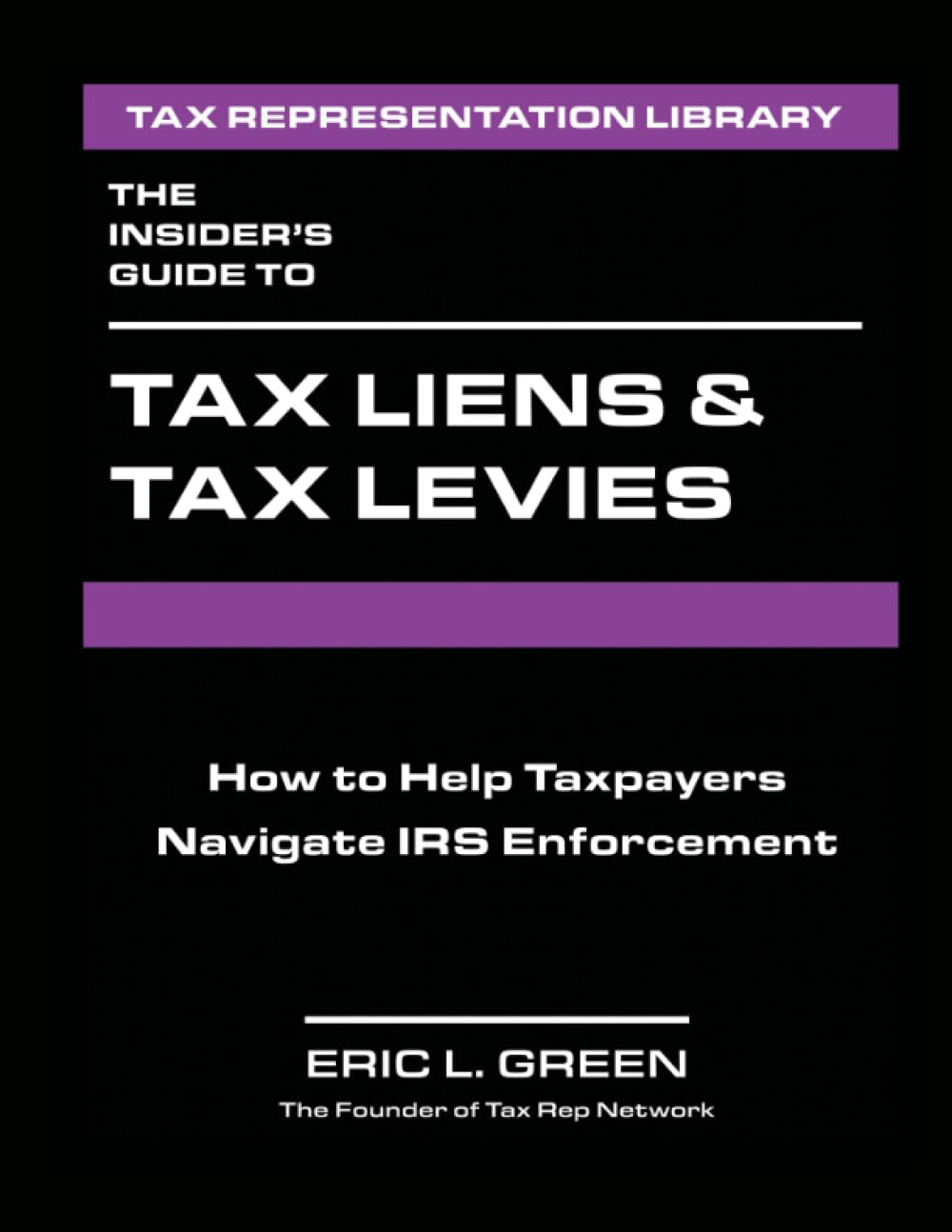 The Insider’s Guide to Tax Liens &amp; Tax Levies — used book cover