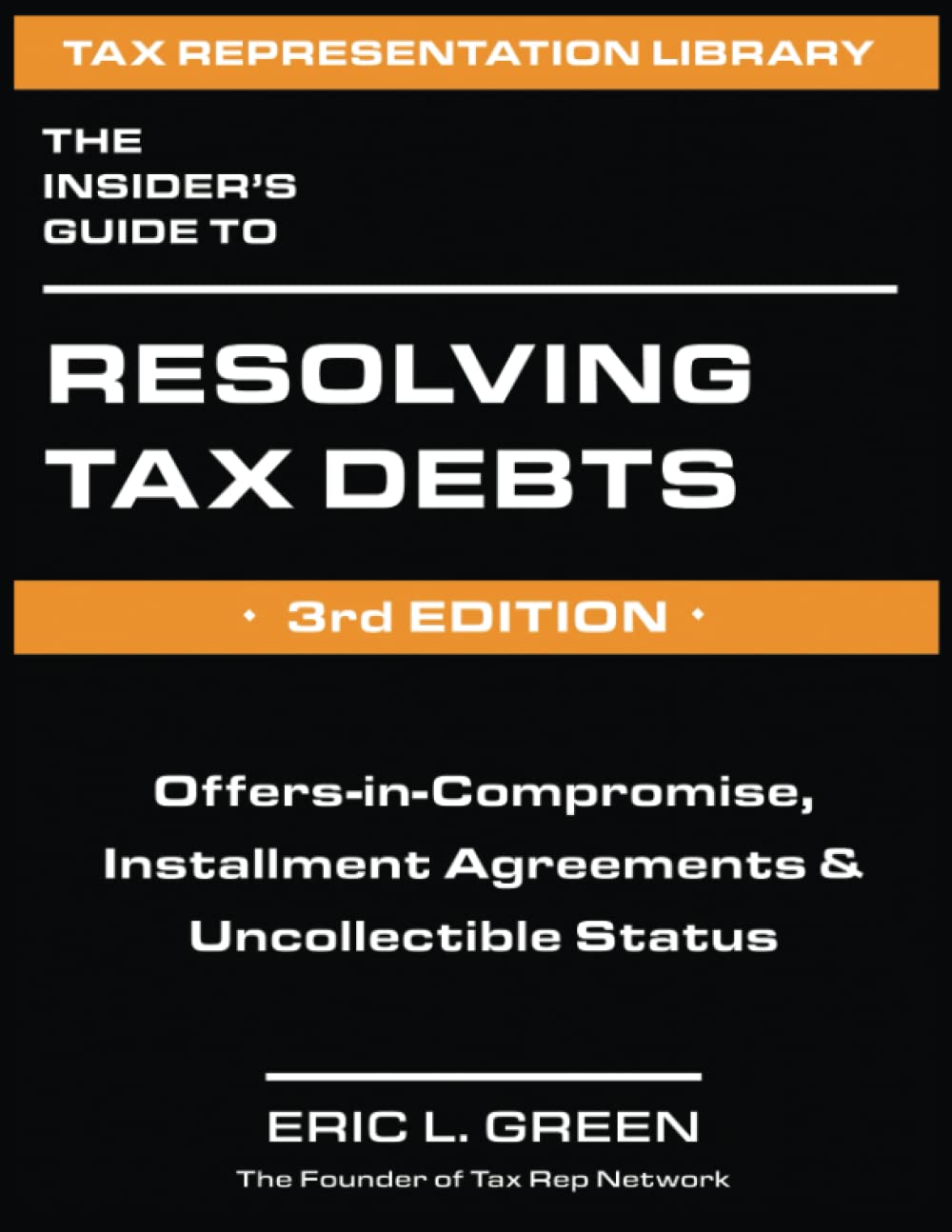 The Insider’s Guide to Resolving Tax Debts — used book cover
