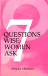 7 Questions Wise Women Ask — used book cover