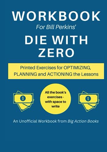 Workbook for Bill Perkins’ Die With Zero — used book cover