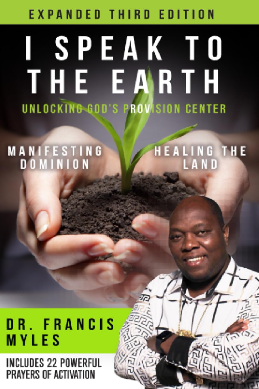 I Speak to the Earth: Unlocking God&