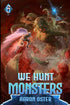 We Hunt Monsters 6 — used book cover