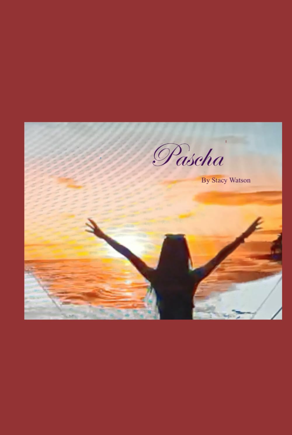 Pascha: By Stacy Watson