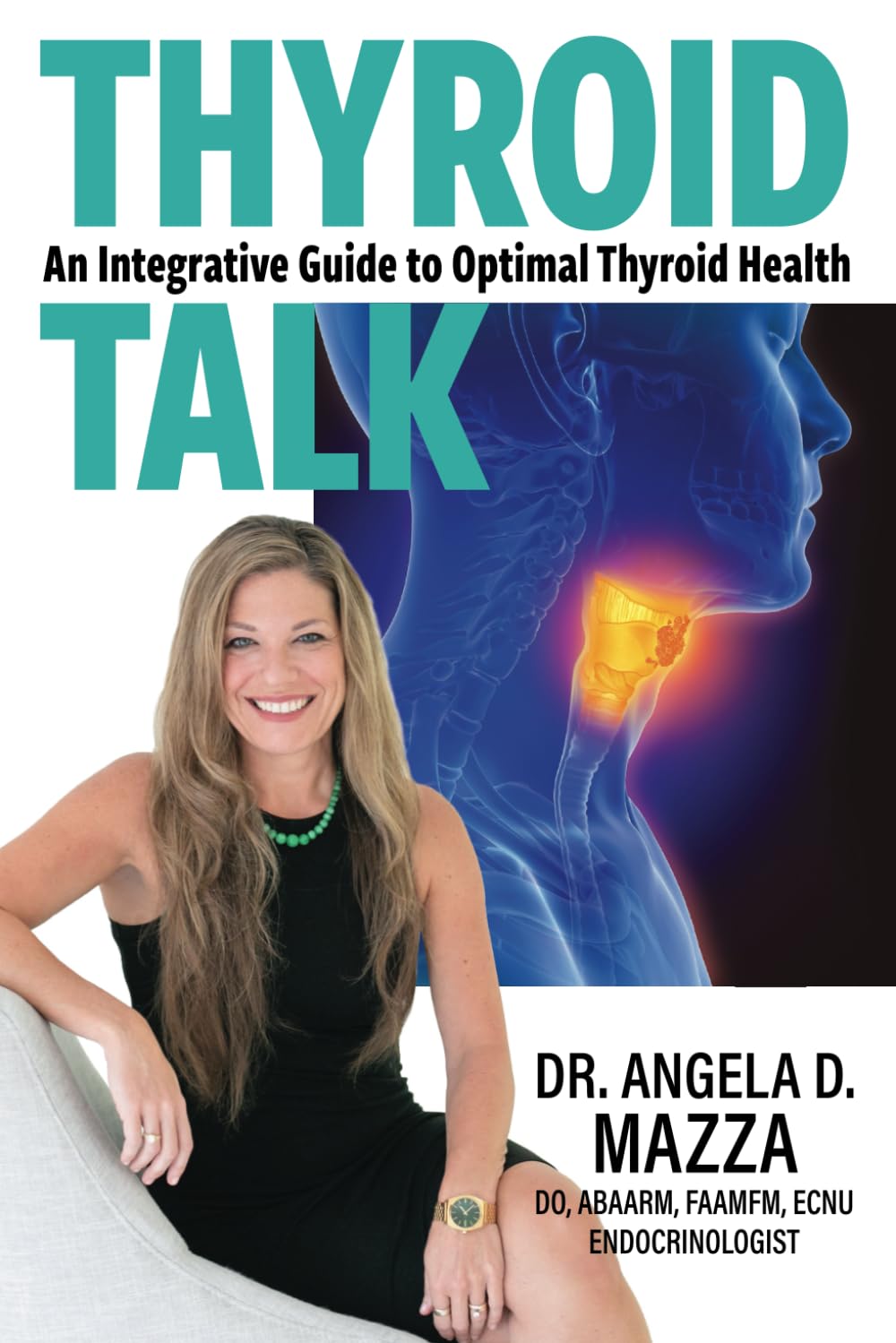Thyroid Talk: An Integrative Guide to Optimal Thyroid Health — used book cover
