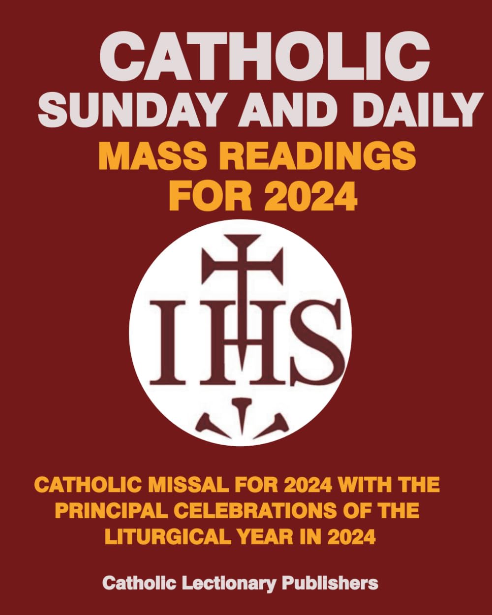 CATHOLIC SUNDAY AND DAILY MASS READINGS FOR 2024 — used book cover