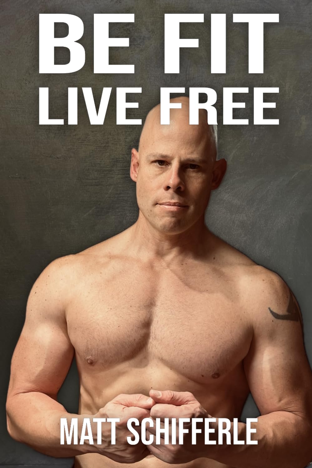 Be Fit, Live Free — used book cover
