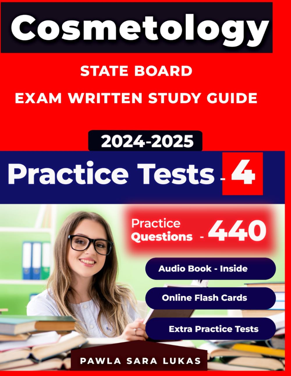 Cosmetology Test Study Guide, state board exam Written practice questions, based on exam outline 4 Mocks exams to pass your Exam with highest percentage — used book cover