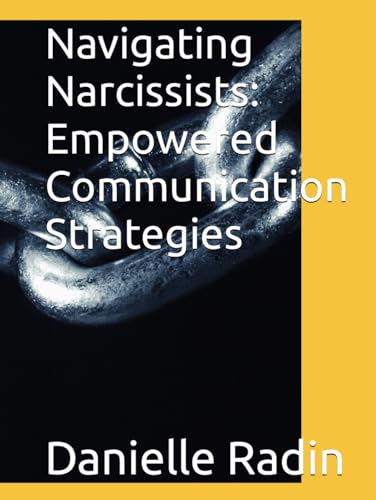 Navigating Narcissists: Empowered Communication Strategies — used book cover